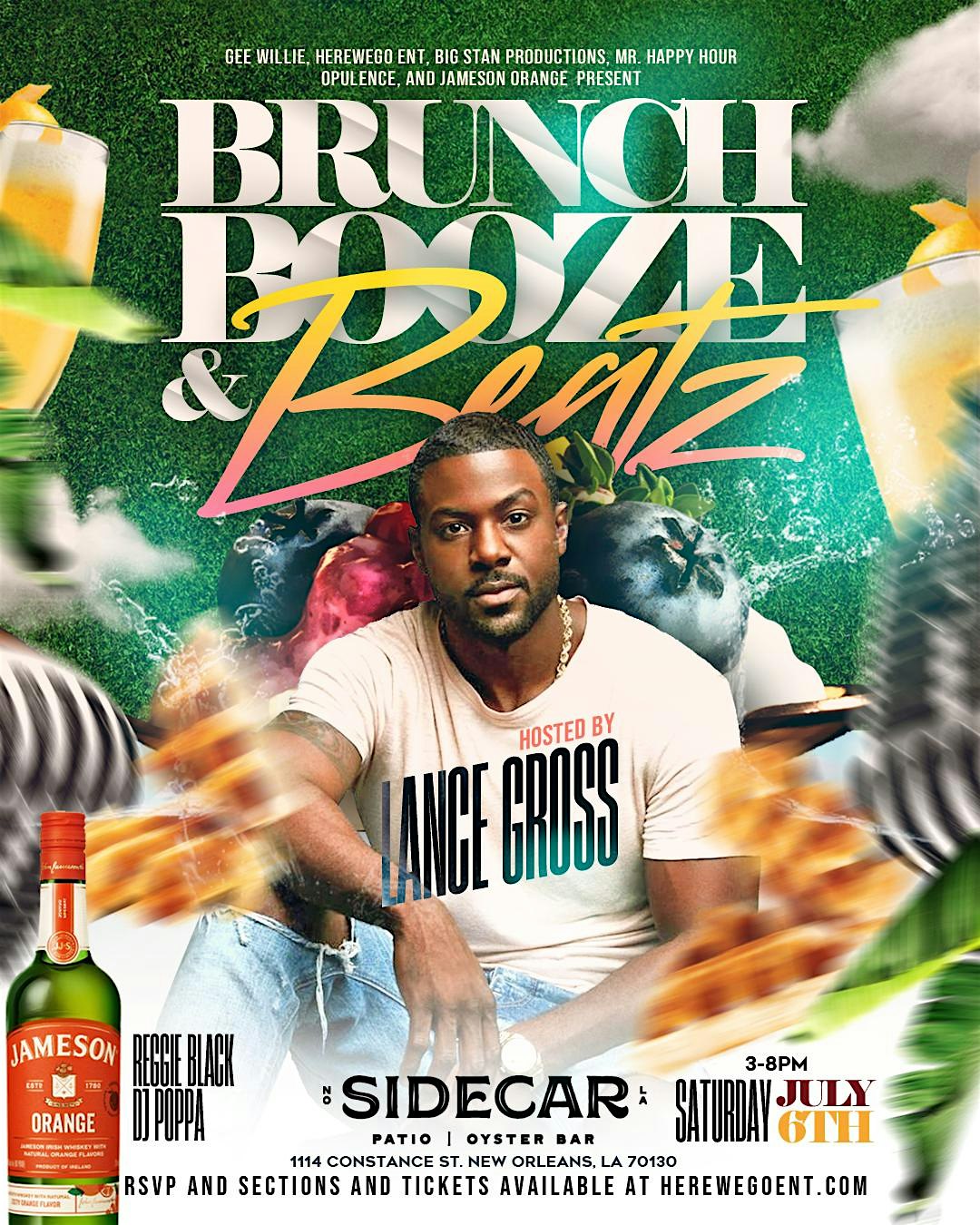 BRUNCH, BOOZE & BEATZ DAY PARTY HOSTED BY LANCE GROSS SAT. 7/6 @ SIDECAR – New Orleans, LA