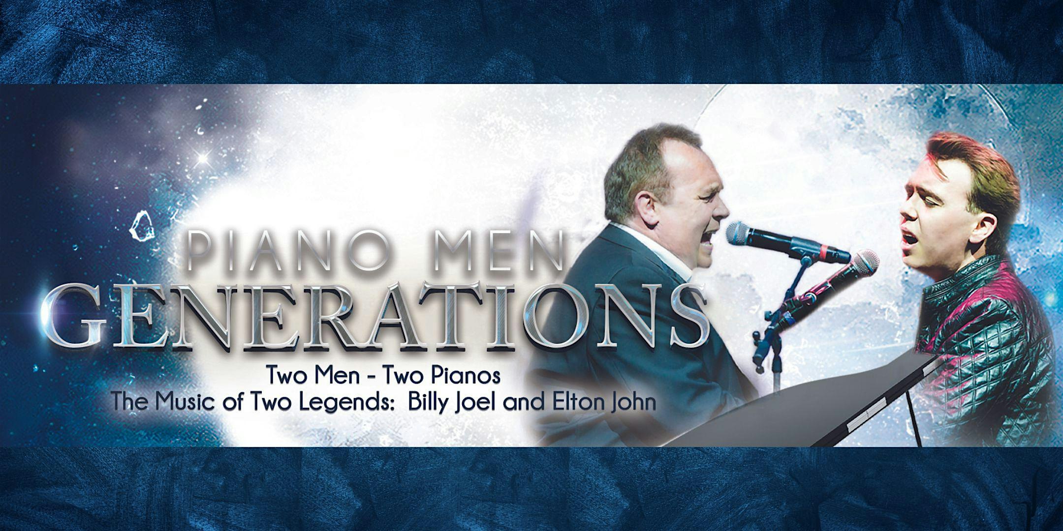 Purchase Piano Men Generations Tickets: Don't miss this upcoming 2024 Local Event in Arlington