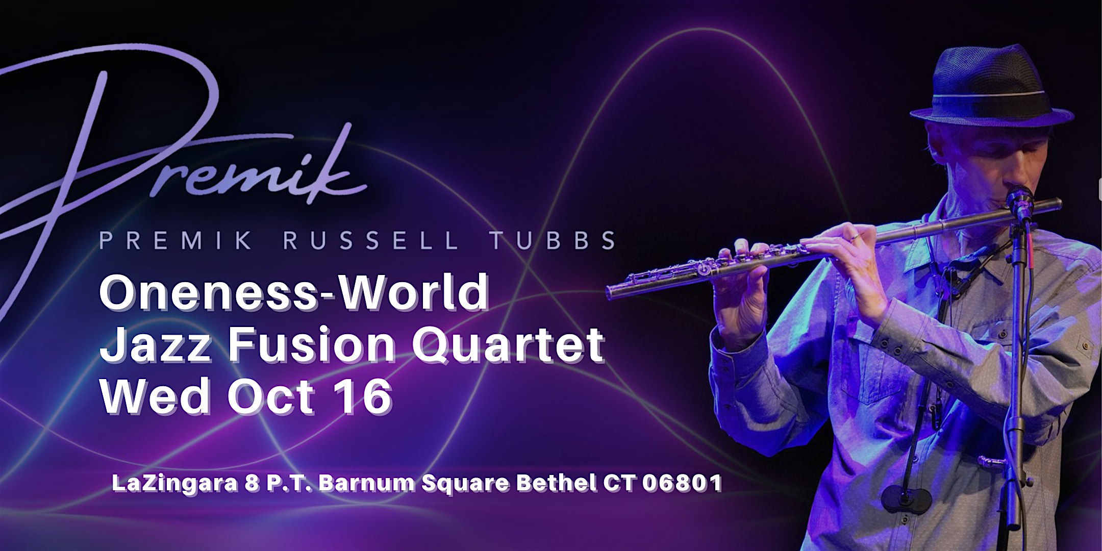 Purchase Premik Russell Tubbs' Oneness-World Jazz Fusion Quartet Tickets: Don't miss this upcoming 2024 Local Event in Bethel
