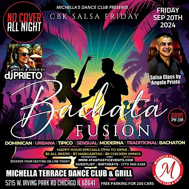 Bachata Fusion Salsa Friday (No Cover Charge all Night) @ Michellas – Chicago, IL