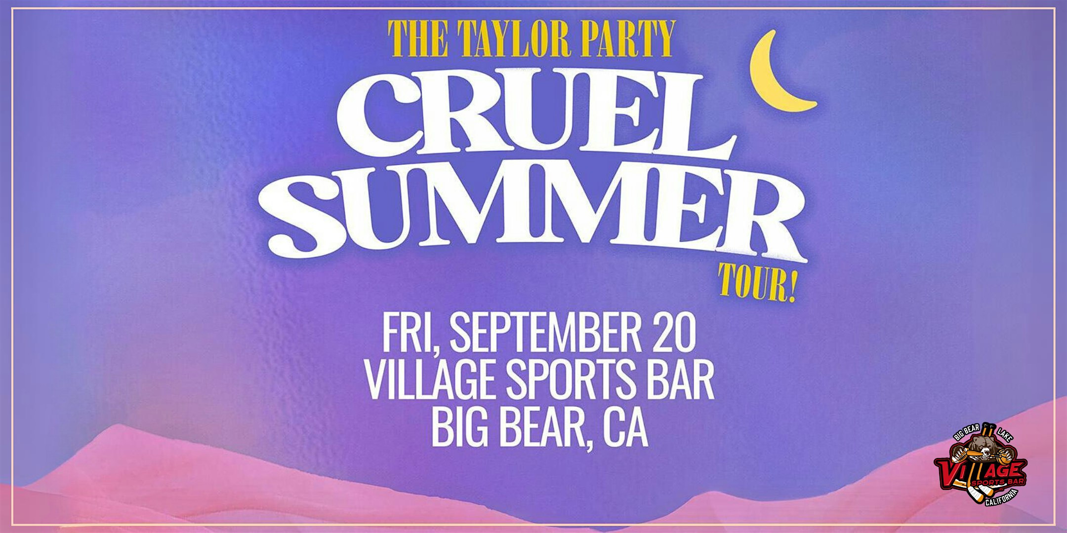 The Taylor Party: Cruel Summer Tour – Big Bear Lake, CA