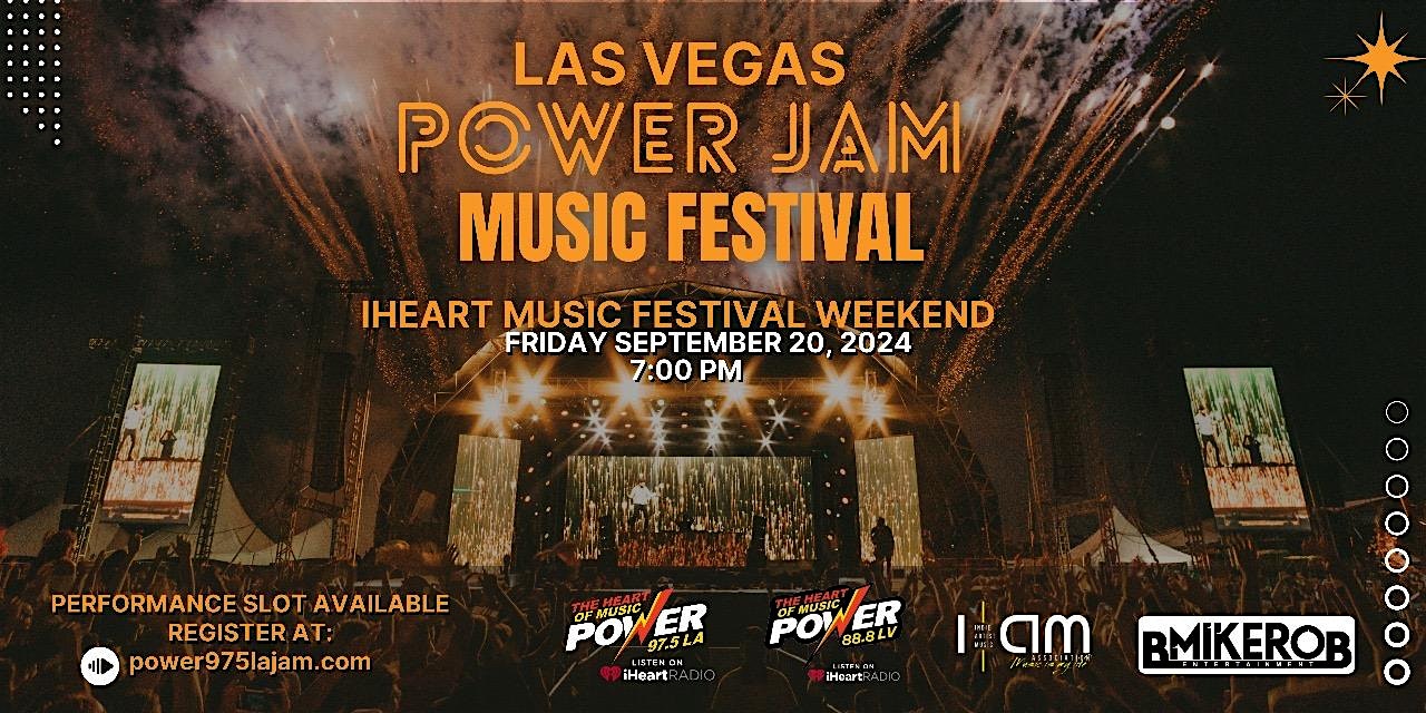 POWER JAM MUSIC FESTIVAL LAS VEGAS – ARTIST REGISTRATION – Las Vegas, NV