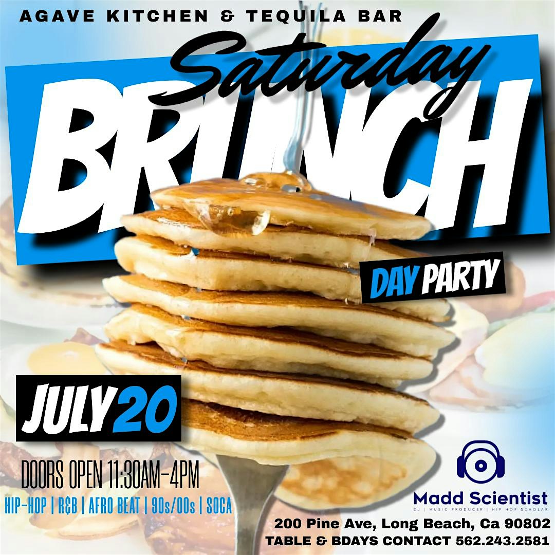 Madd Scientist Saturday Brunch/Day Party @ Agave Kitchen in Long Beach – Long Beach, CA