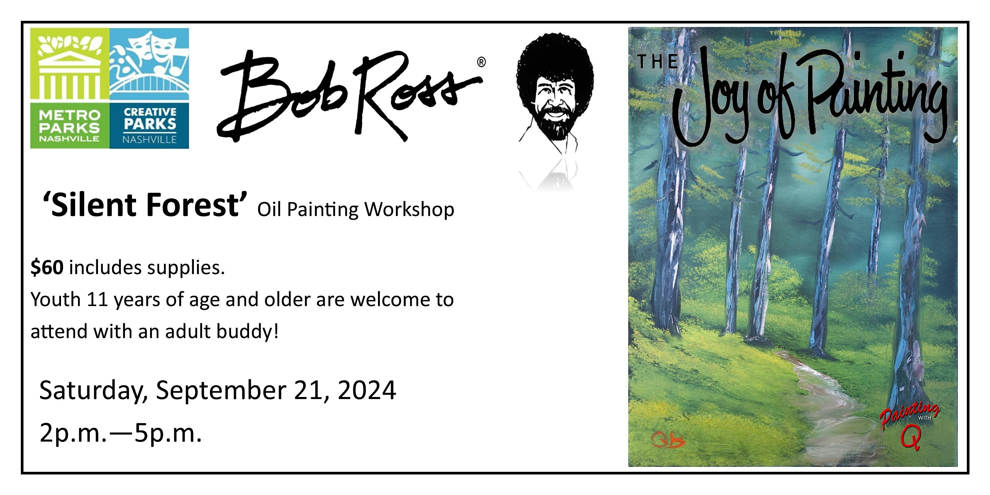 Bob Ross: Silent Forest – Nashville, TN