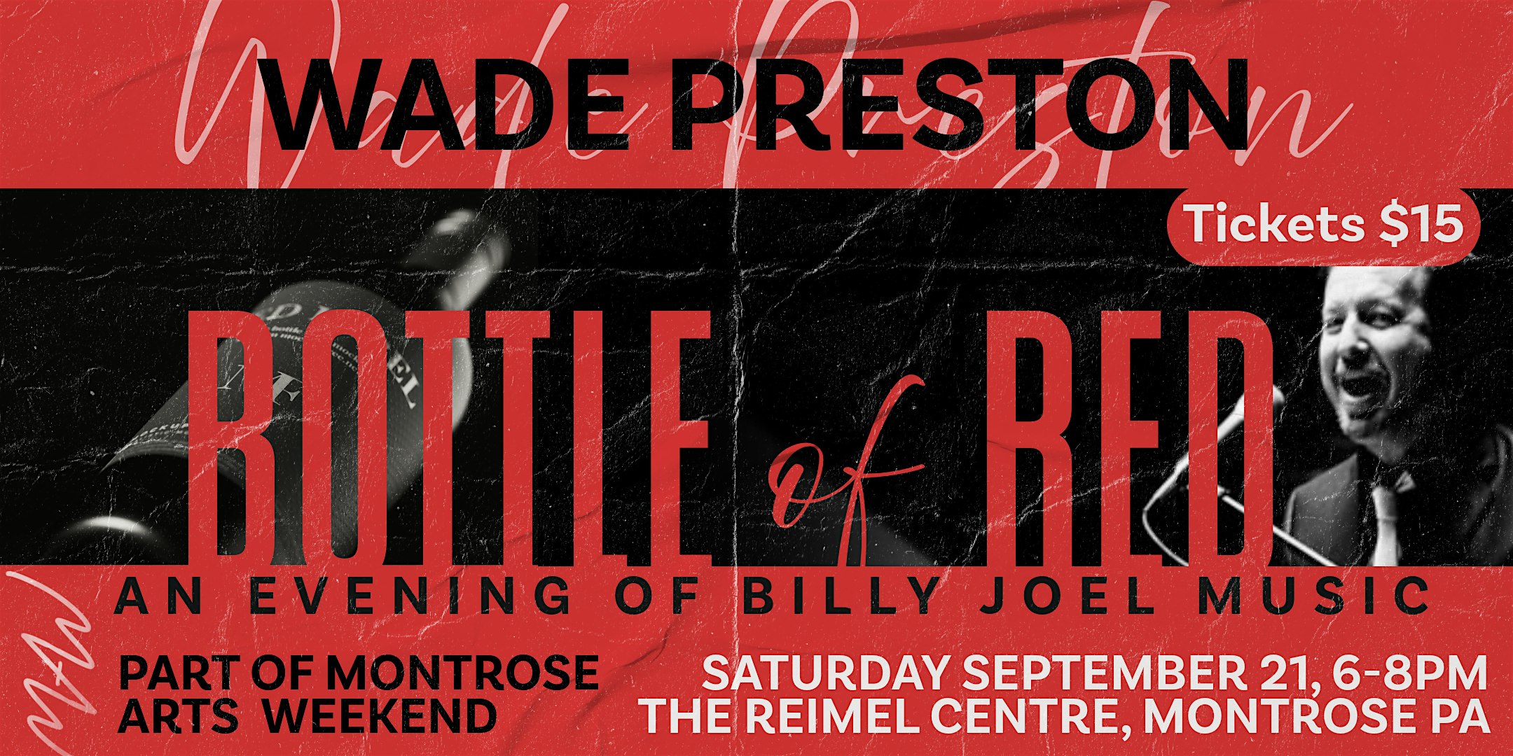 Bottle of Red – Wade Preston in Concert – Montrose, PA