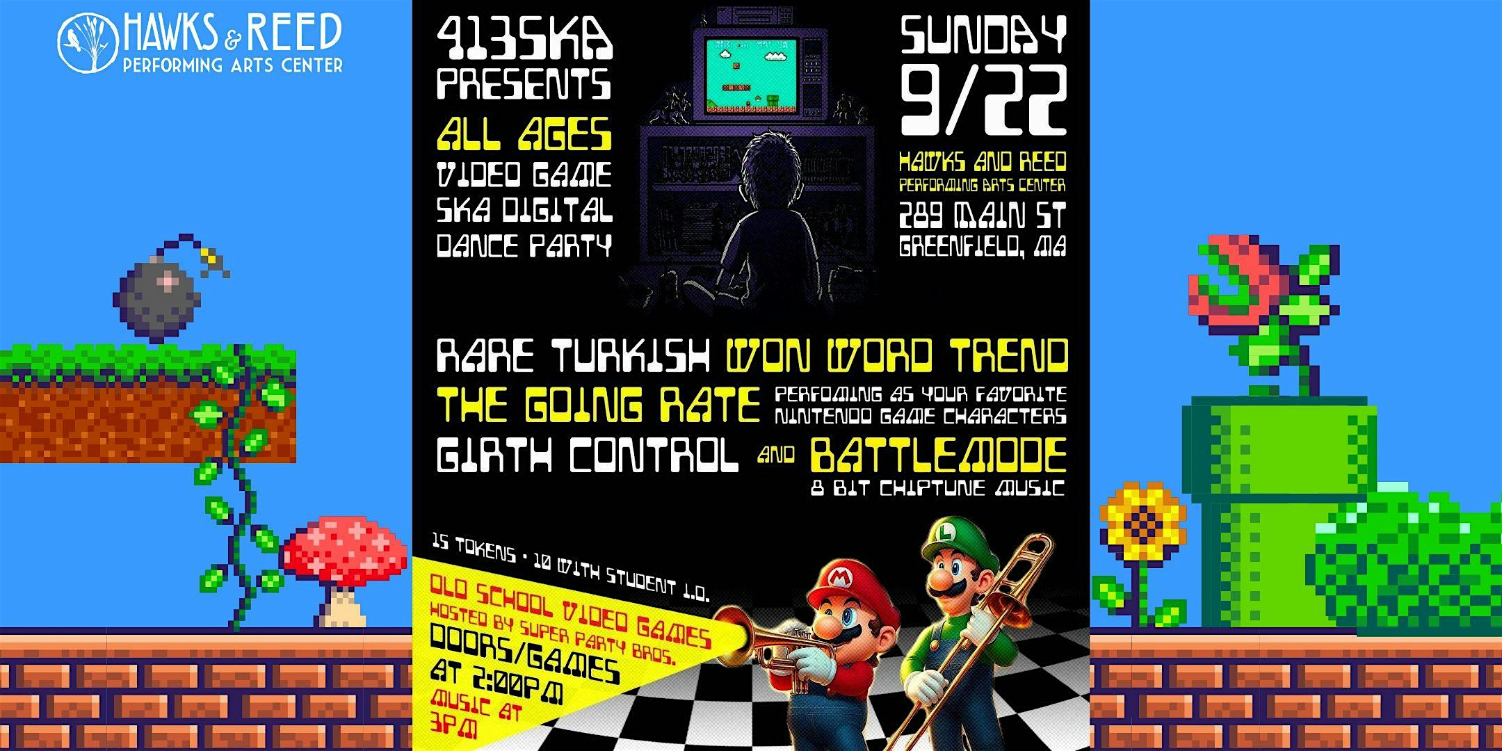 413Ska: Video Game Ska Digital Dance Party – Greenfield, MA