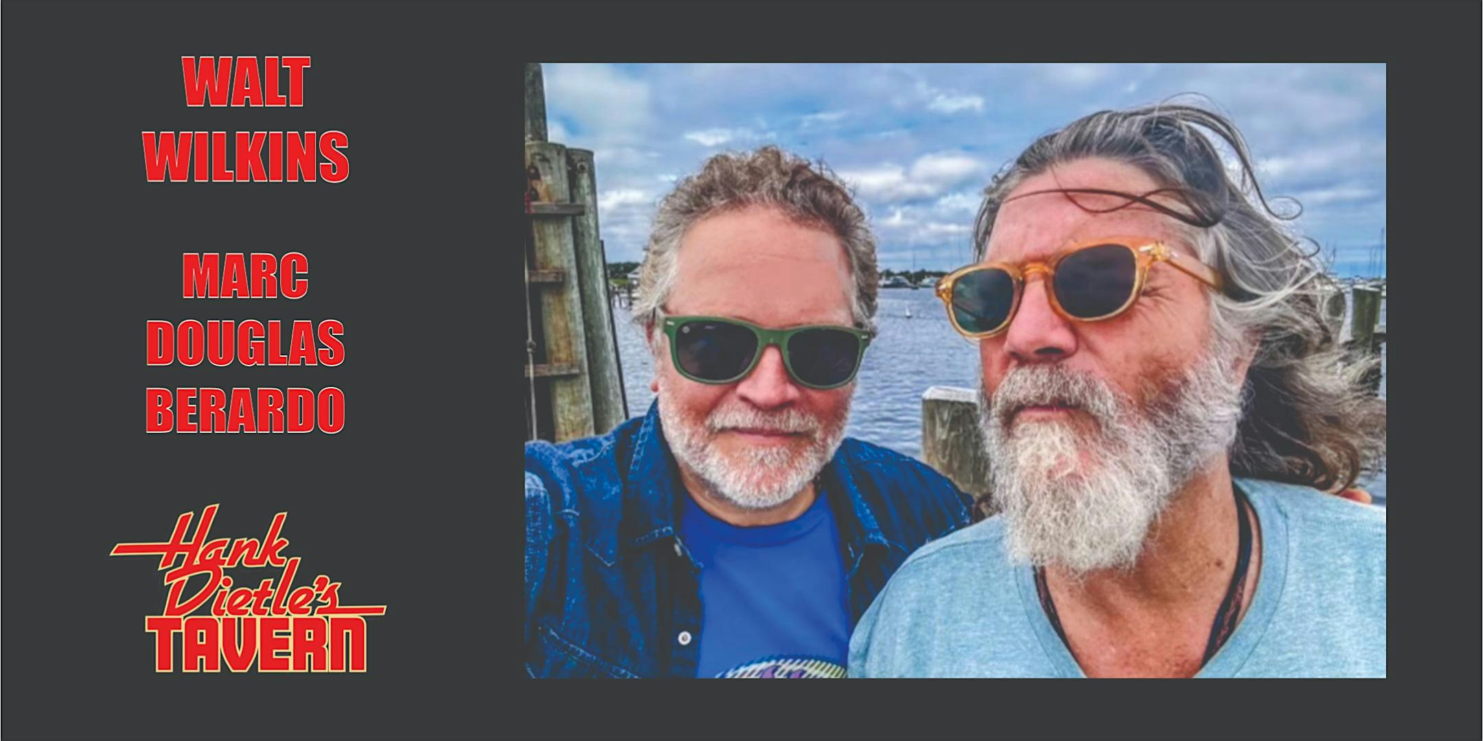 Walt Wilkins & Marc Douglas Berardo – Rockville, MD