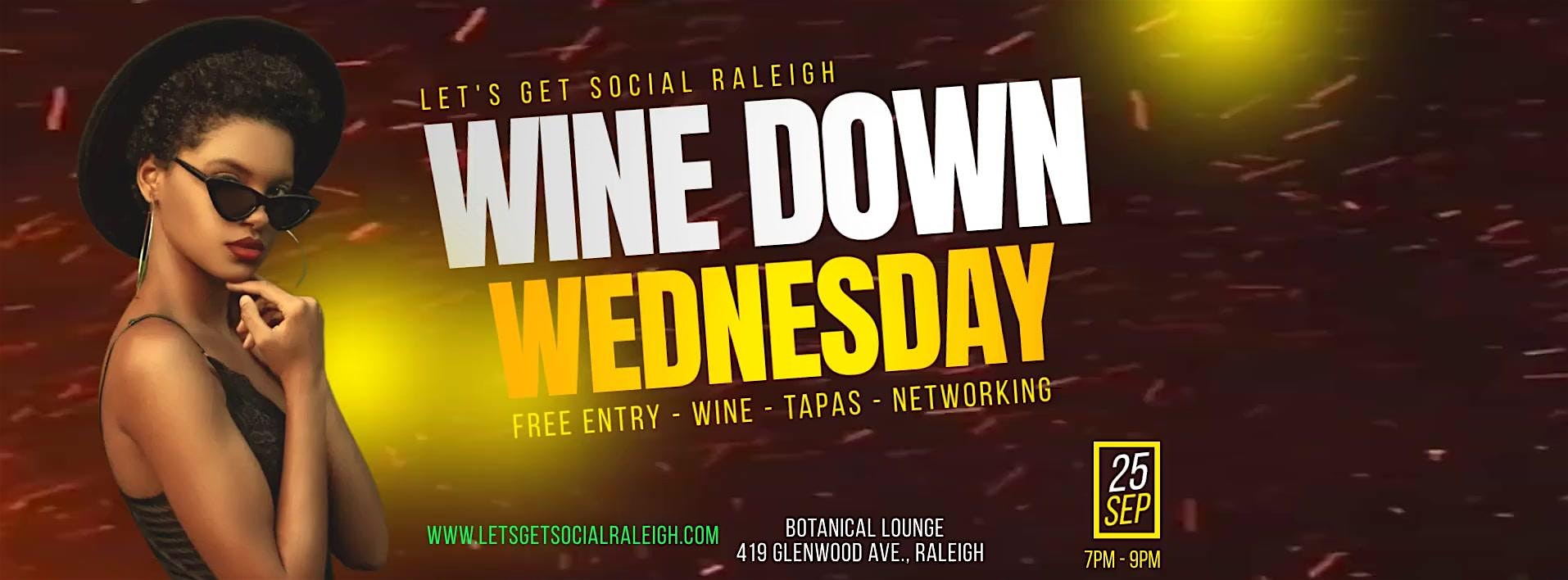 Wine Down Wednesday – Raleigh, NC