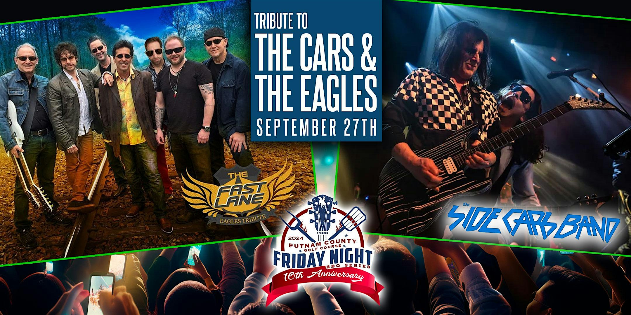 The Side Cars a Tribute to The Cars & The Fast Lane a Tribute to the Eagles – Mahopac, NY