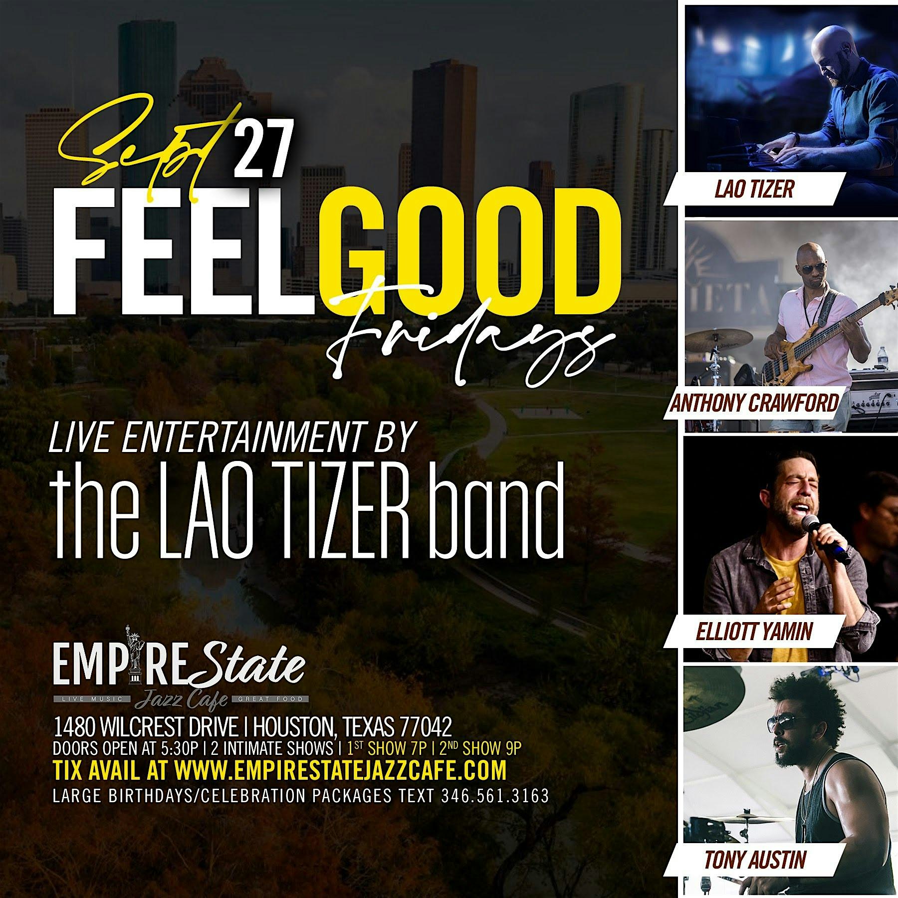 9/27 – Feel Good Fridays with The Lao Tizer Band (7PM Show) – Houston, TX