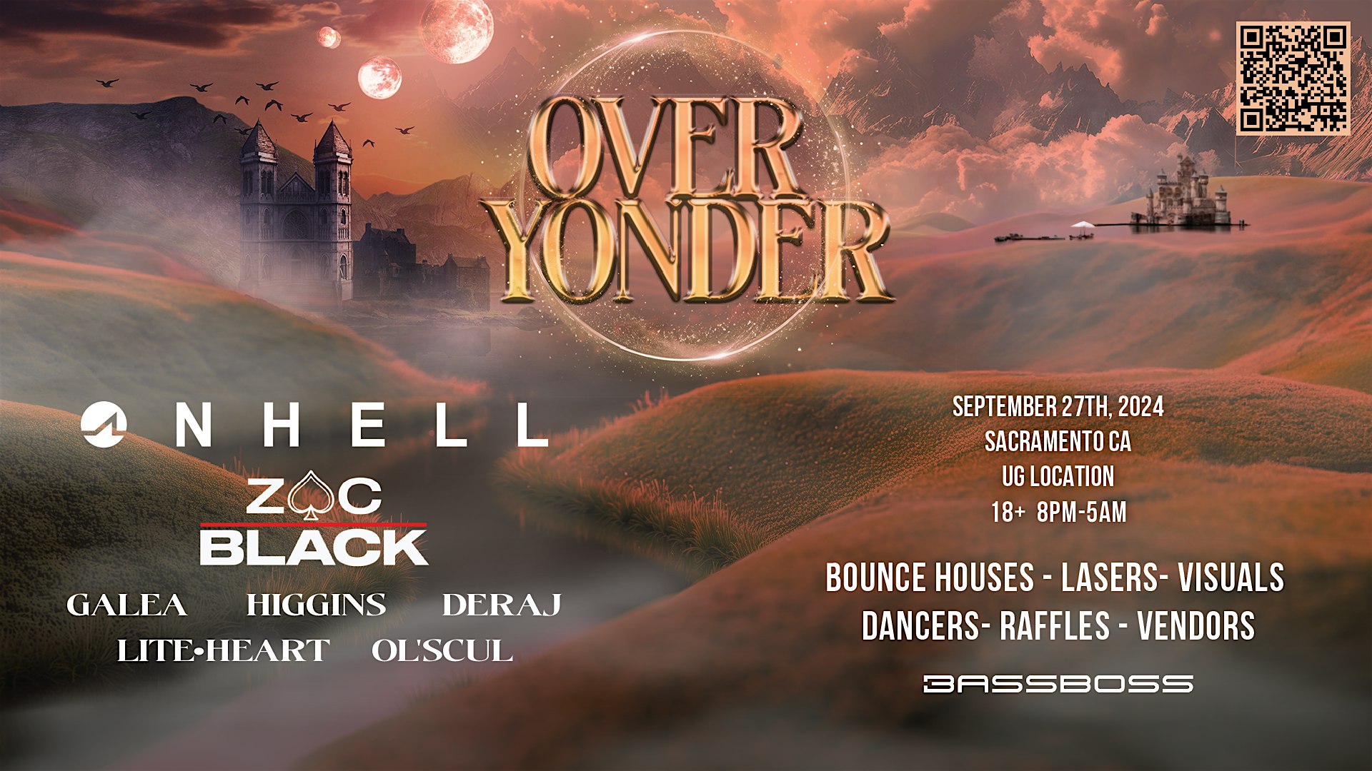 Over Yonder Ft. Onhell & Zac Black – Sacramento, CA