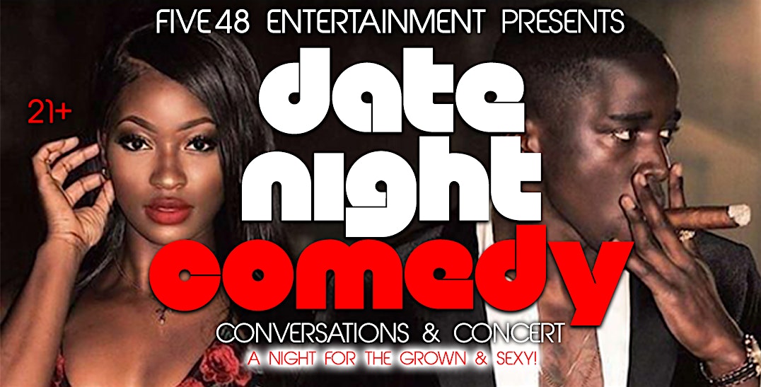 Houston Edition: Date Night Comedy Tour ‘Conversations & Concert’ – Houston, TX