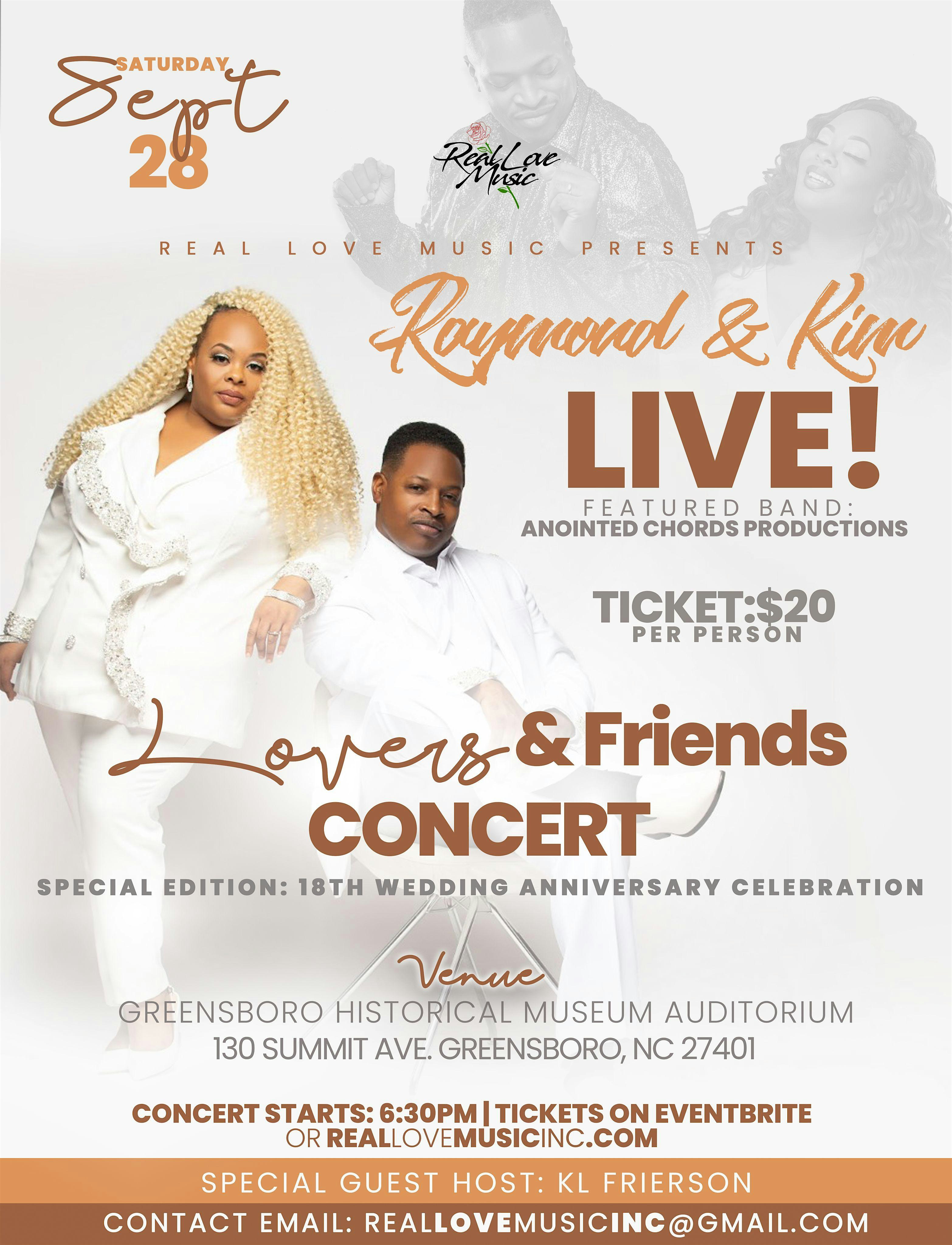 Raymond & Kim LIVE! – Lovers & Friends Anniversary Concert – Greensboro, NC