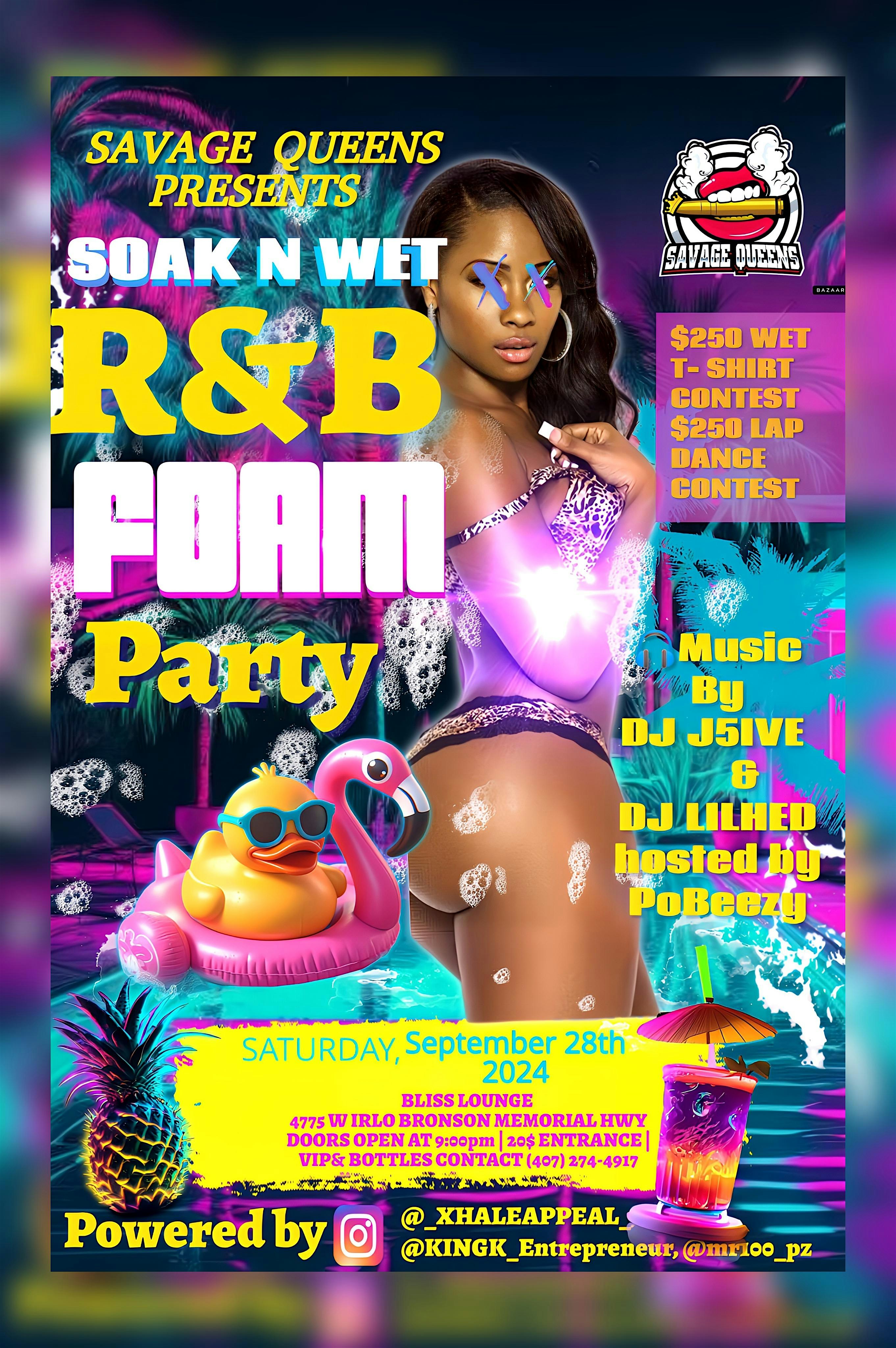 Soak N Wet R&B Foam Party – Kissimmee, FL