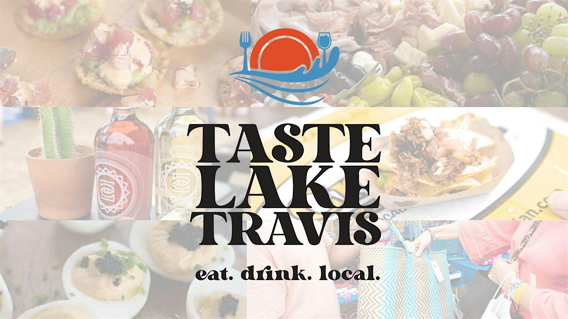 Taste Lake Travis 2024 – Austin, TX