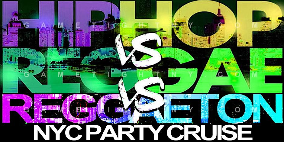 Hip Hop vs Reggae vs Reggaeton Booze Cruise at Majestic Princess Pier 36 – New York, NY