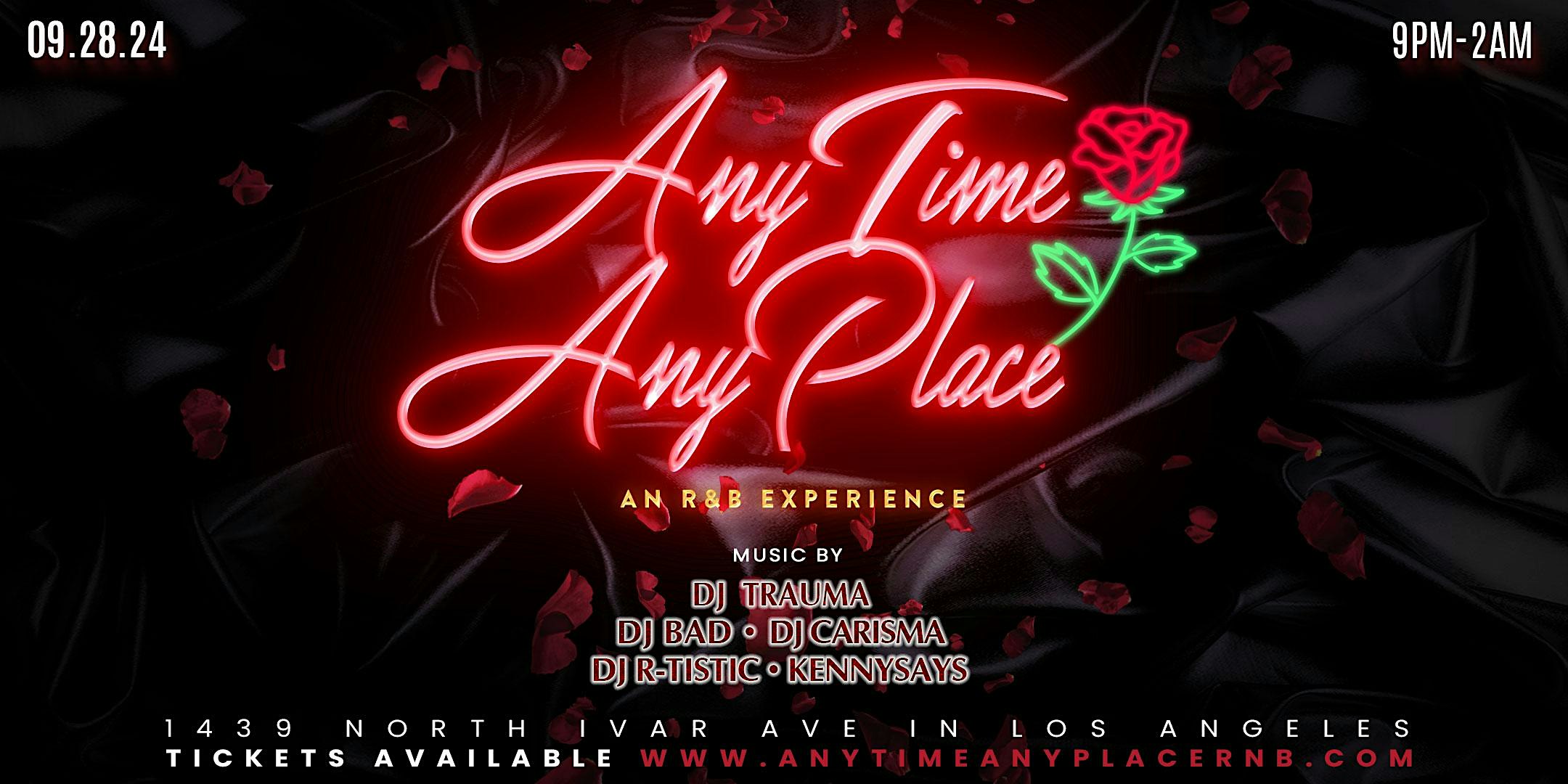 Any Time, Any Place – Los Angeles, CA