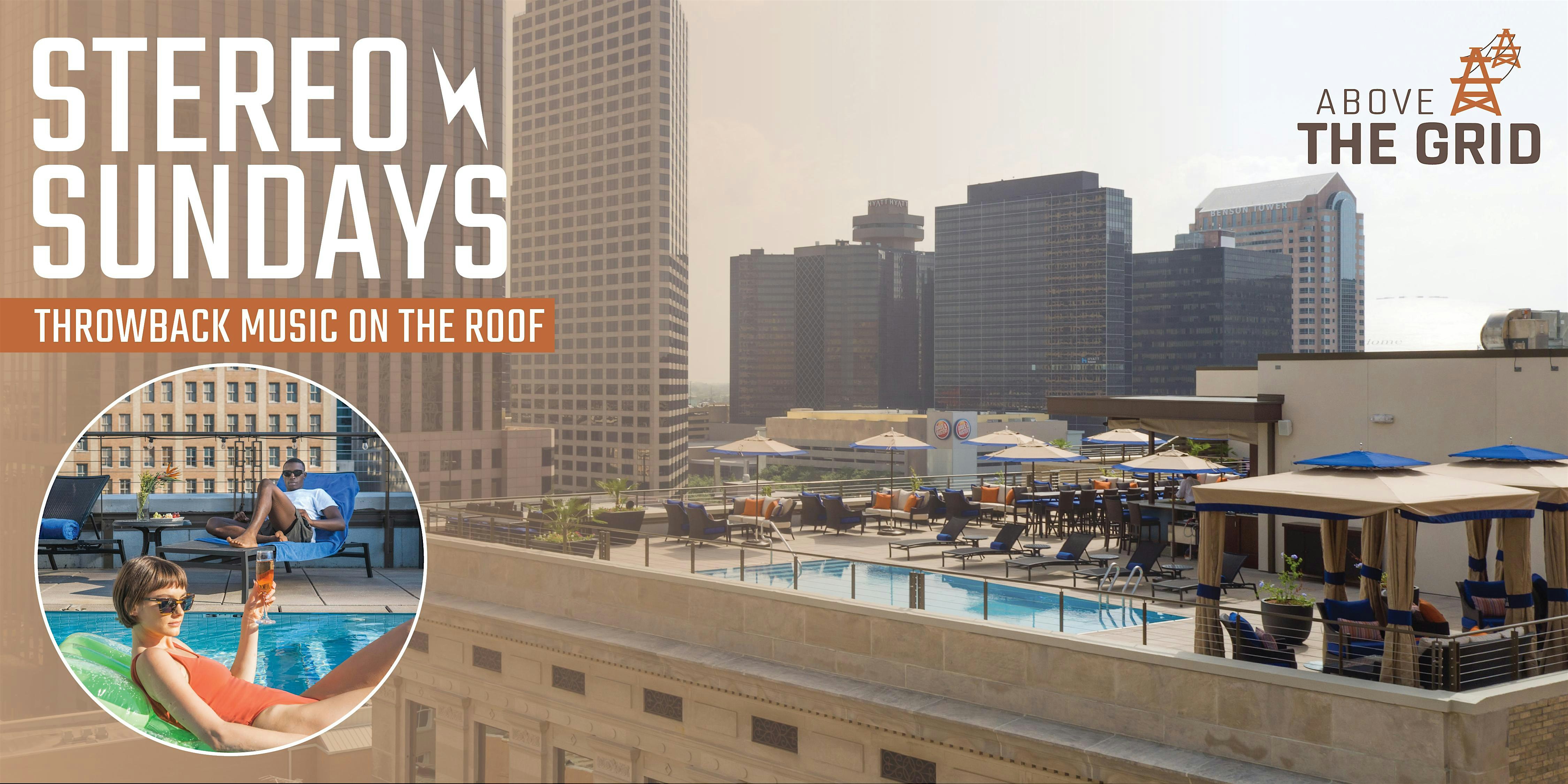 Stereo Sundays Throwback DJs Rooftop Pool Party – New Orleans, LA