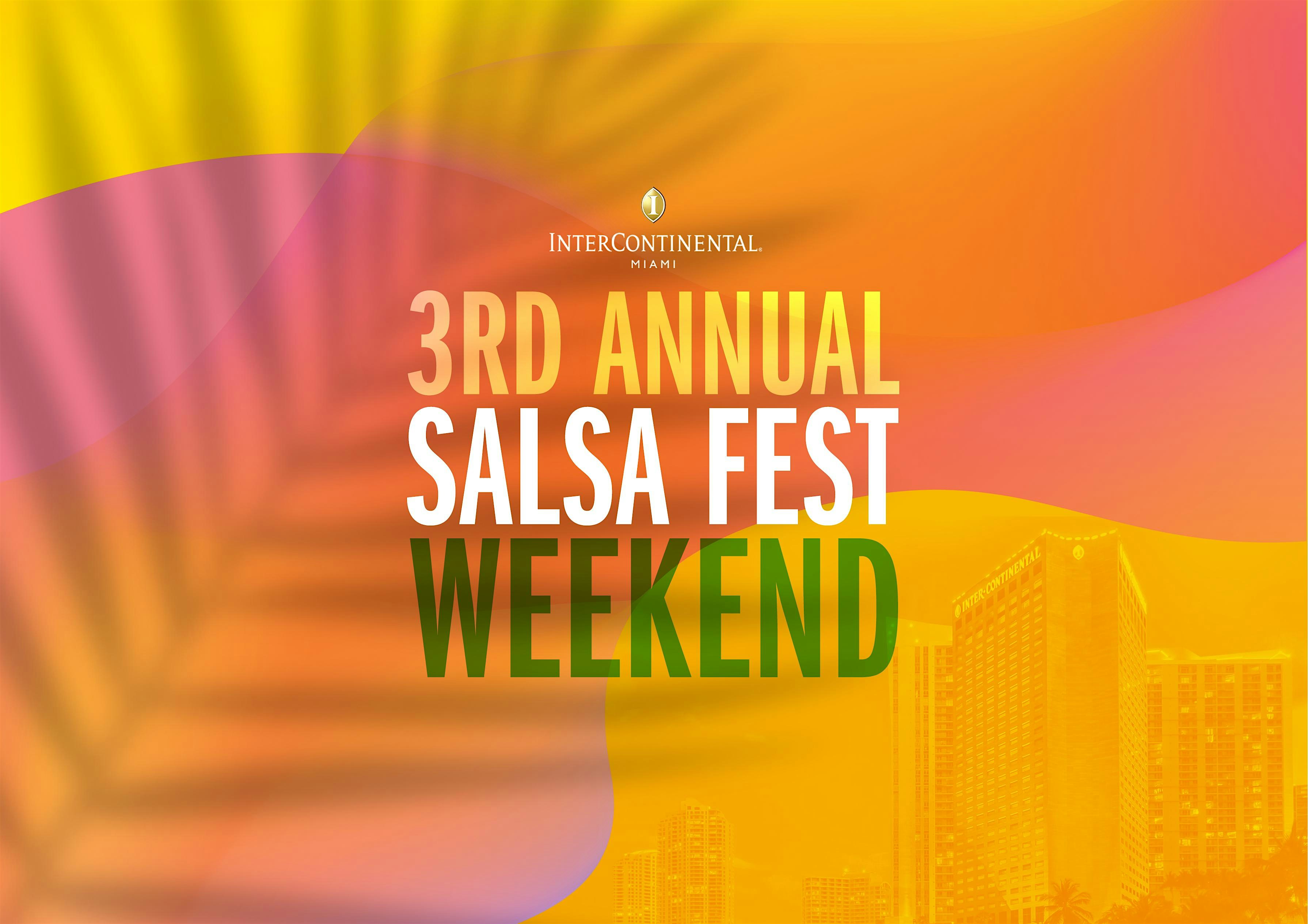 3rd Annual Salsa Fest Weekend – Miami, FL