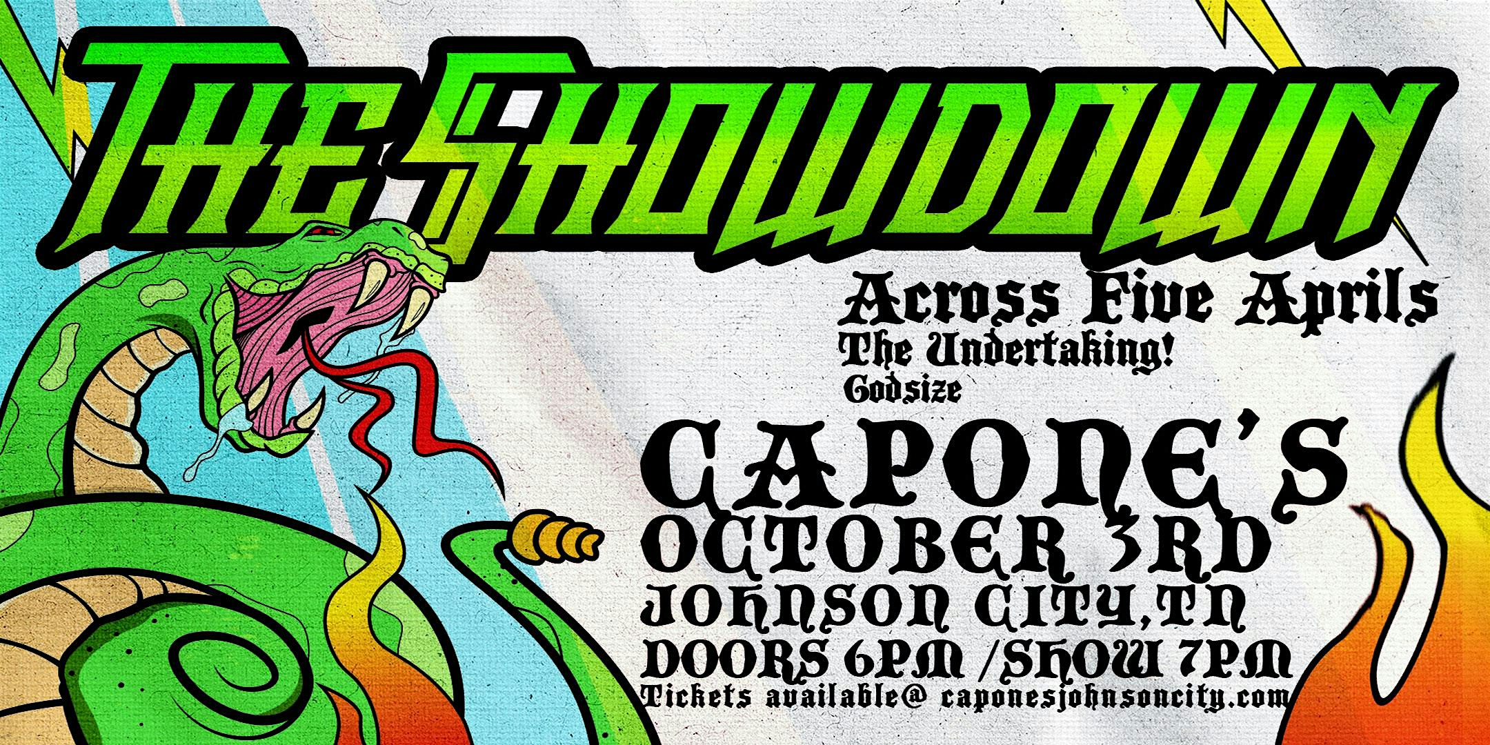 The Showdown | Across Five Aprils | The Undertaking! | Godsize – Johnson City, TN