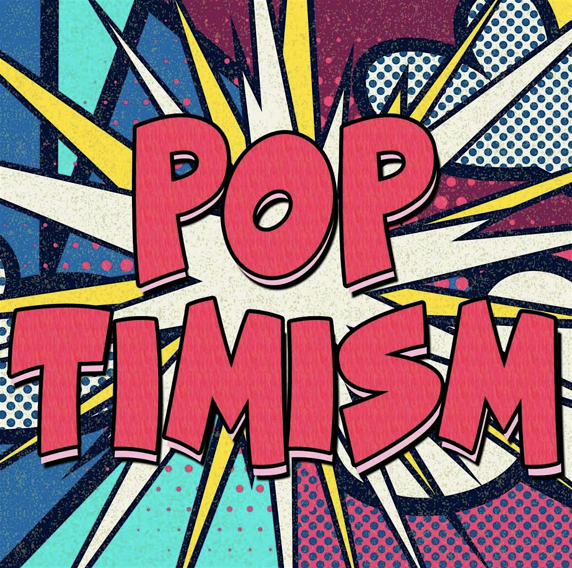 POPTIMISM: IT’S A POP TAKEOVER!!! – Nashville, TN