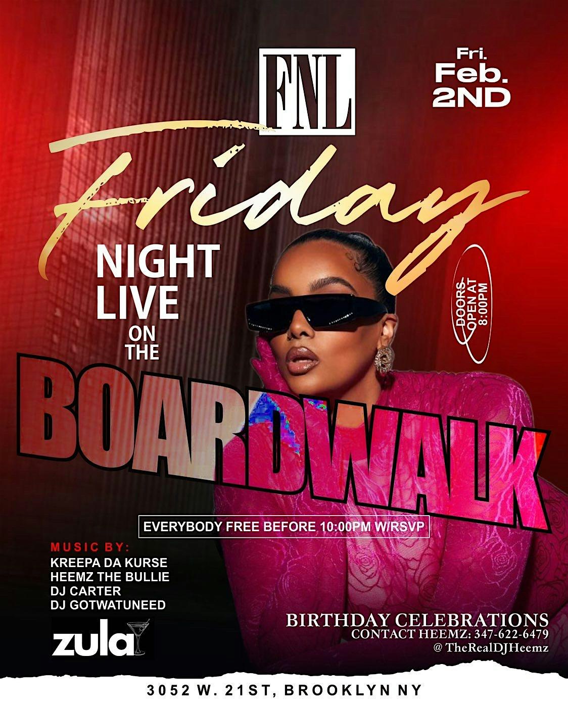 FRIDAY NIGHT LIVE ON THE BOARDWALK – Brooklyn, NY