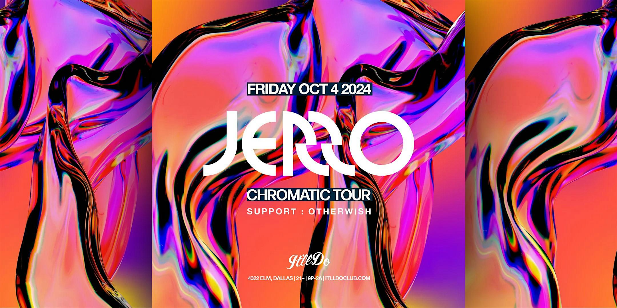 Jerro at It’ll Do Club – Dallas, TX