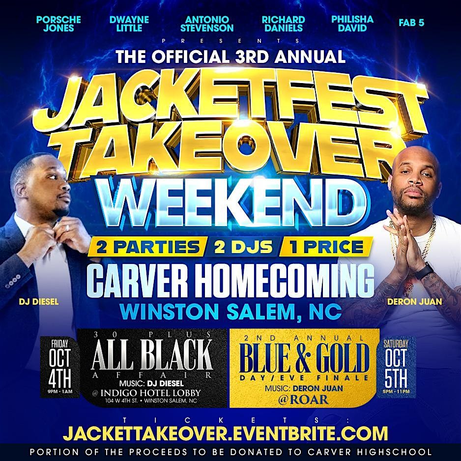 CARVER HOMECOMING: JACKETFEST WEEKEND | 2 PARTIES, 2 DAYS | INDIGO & ROAR – WINSTON SALEM, NC