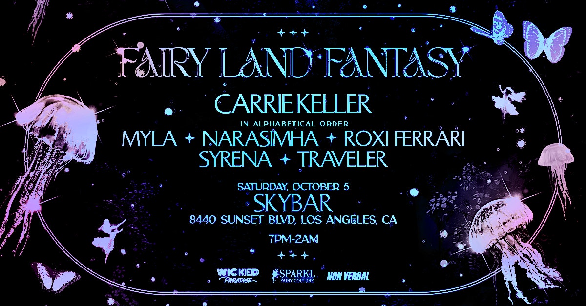 The Fairyland Fantasy Party – West Hollywood, CA