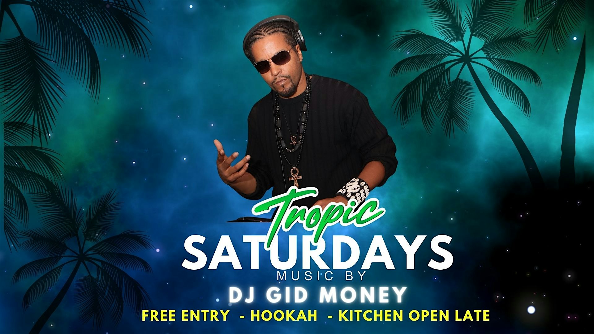 Tropic Nights with DJ Gid Money – FREE Entry! – Milwaukee, WI