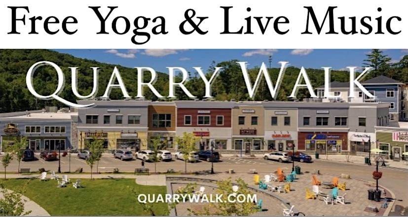 Free Yoga & Live Music on the Green @Quarry Walk – Oxford, CT