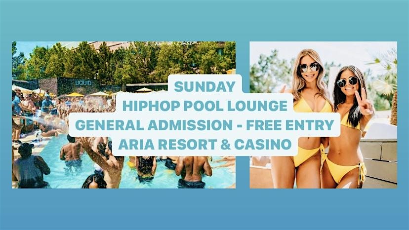 Sunday Hiphop Pool Lounge – Las Vegas, NV