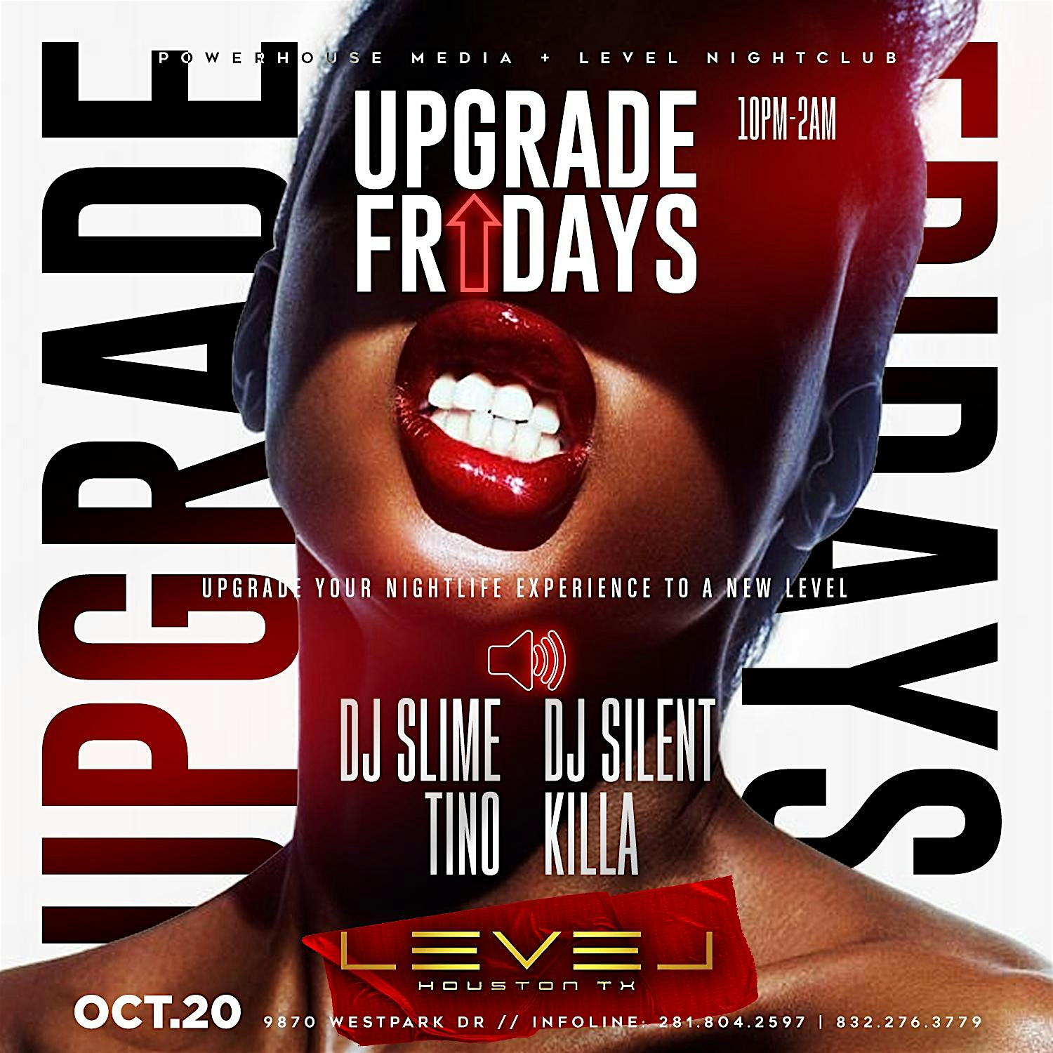 UPGRADE FRIDAYS AT LEVEL HOUSTON 9870 WESTPARK DR | INFOLINE: 2818042597 – Houston, TX