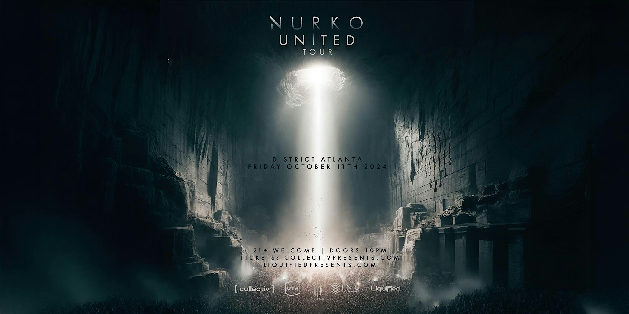 NURKO | Friday October 11th 2024 | District Atlanta – Atlanta, GA