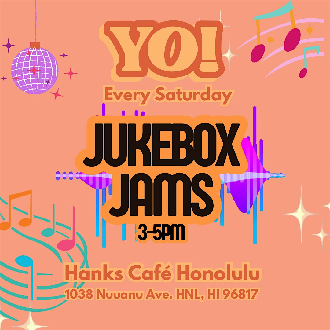 Jukebox Jams – Honolulu, HI