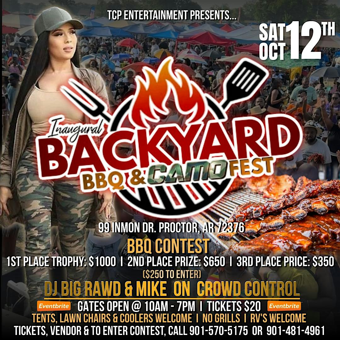 BACKYARD BAR-B-QUE & CAMO FEST – Proctor, AR