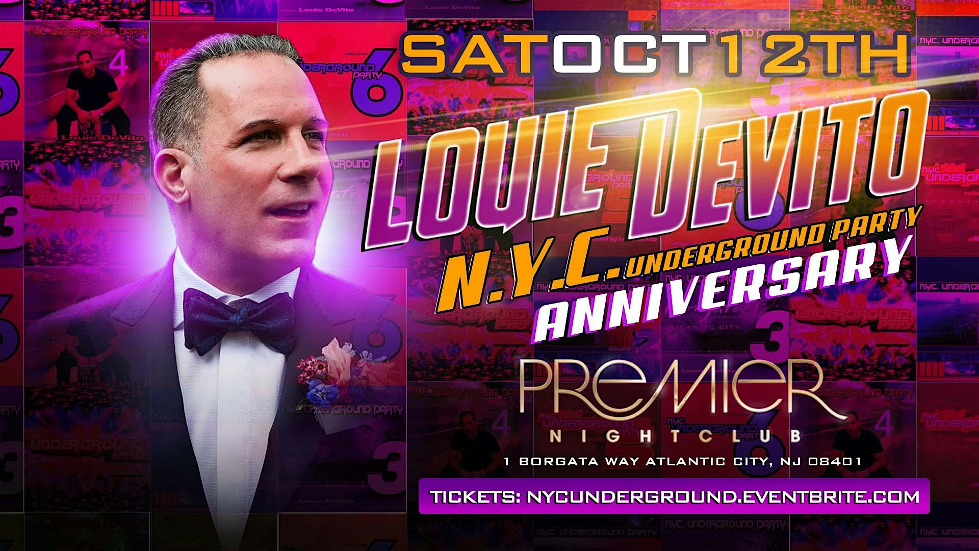 Louie DeVito’s N.Y.C. Underground Party Anniversary @ Premier – Atlantic City, NJ