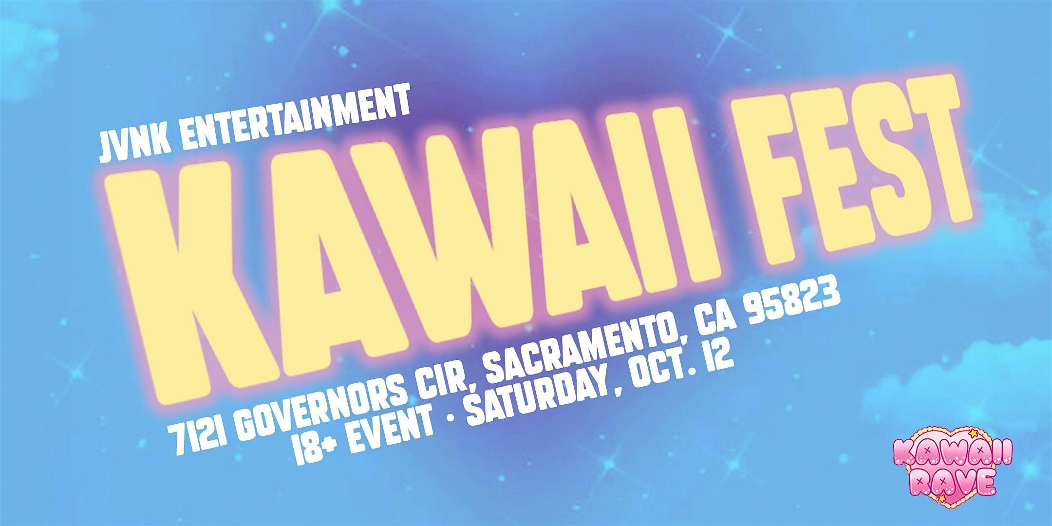 Kawaii Fest • Anime Remixes, Hyper Pop, EDM, Cosplay – Sacramento, CA