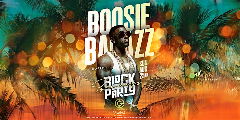 BOOSIE @ Block party Sunday Aug 25’th FREE BEFORE 4PM – Houston, TX