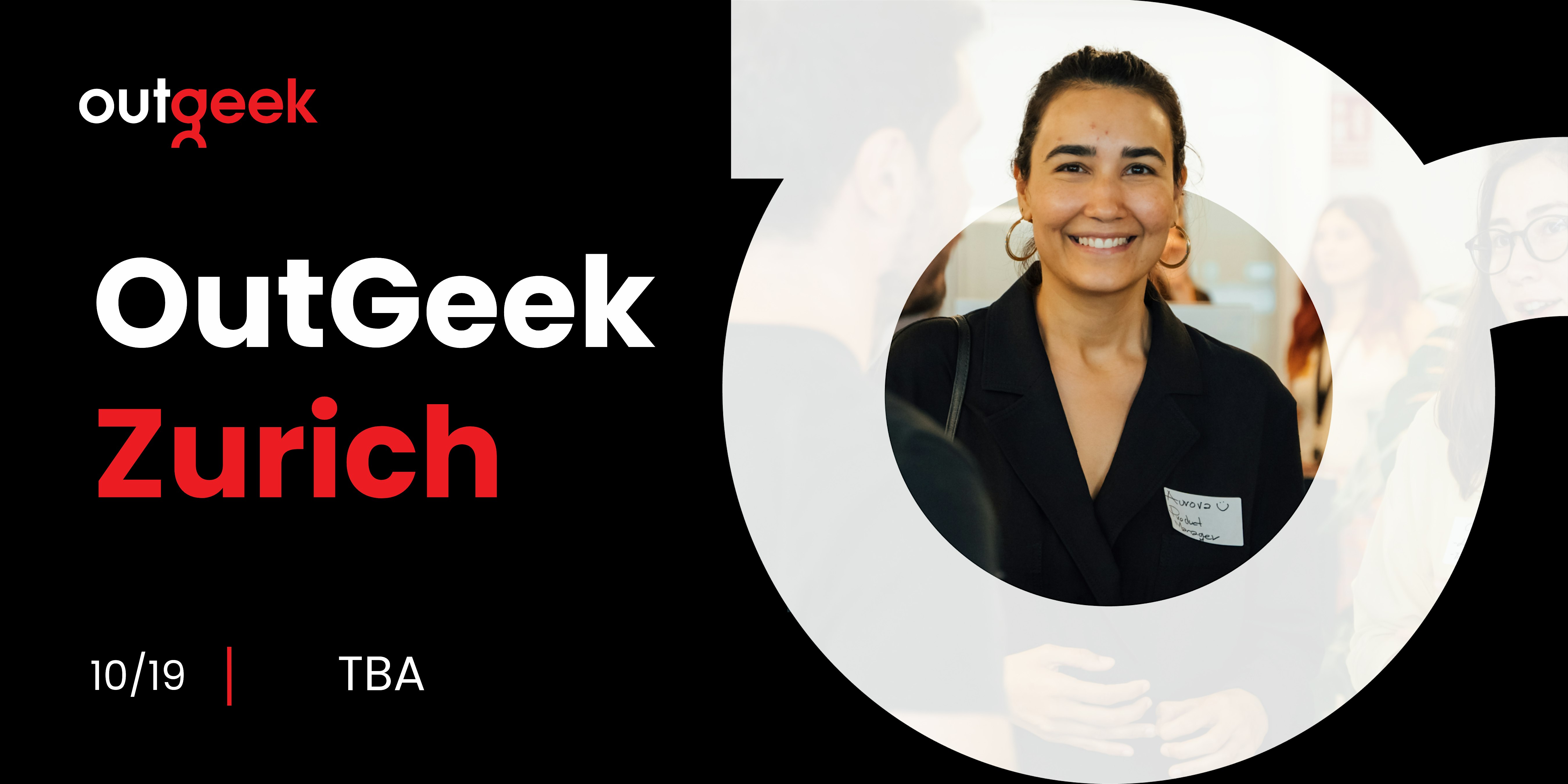 Women in Tech Zurich – OutGeekWomen – Zurich,