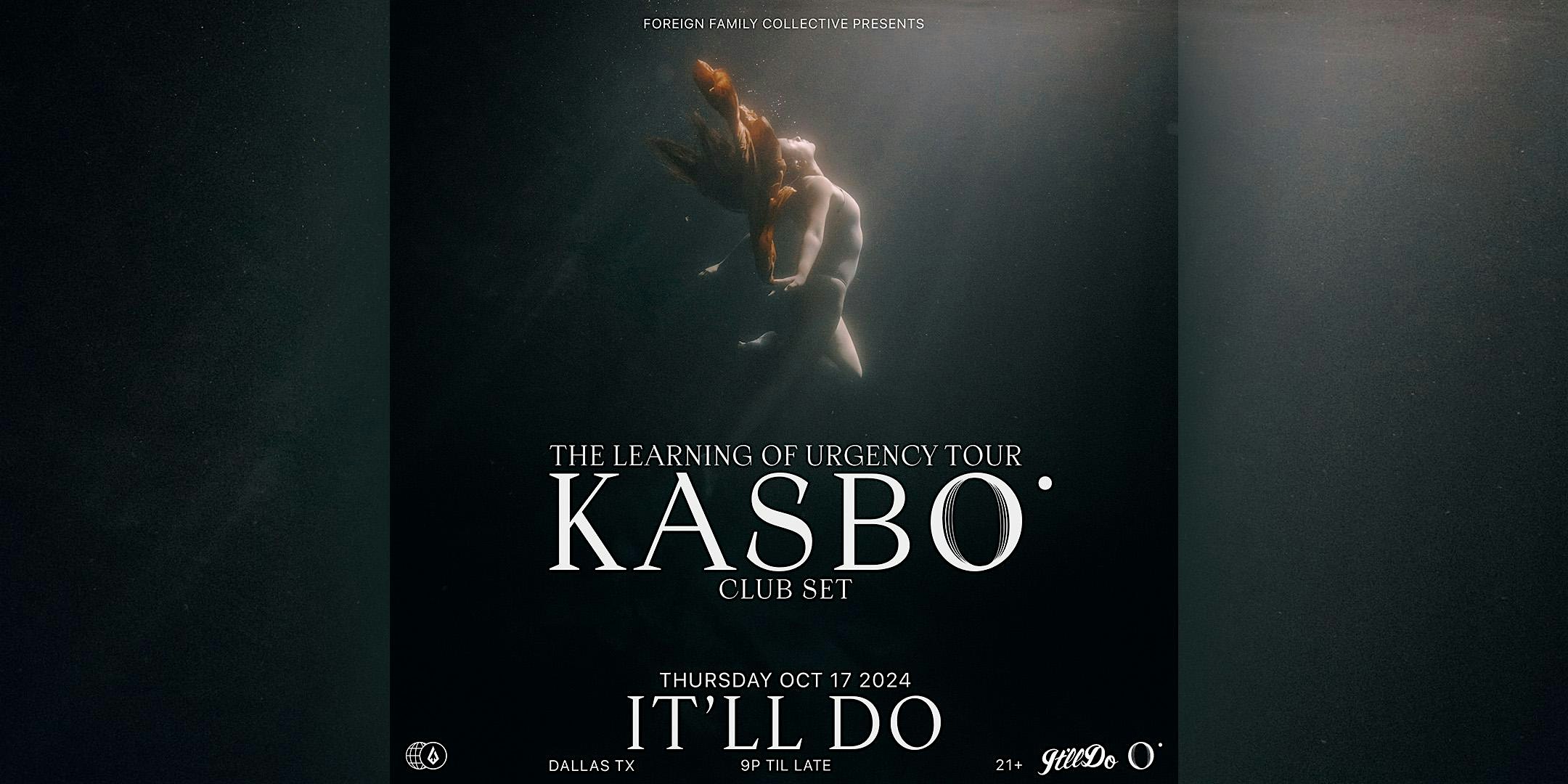 Kasbo at It’ll Do Club – Dallas, TX