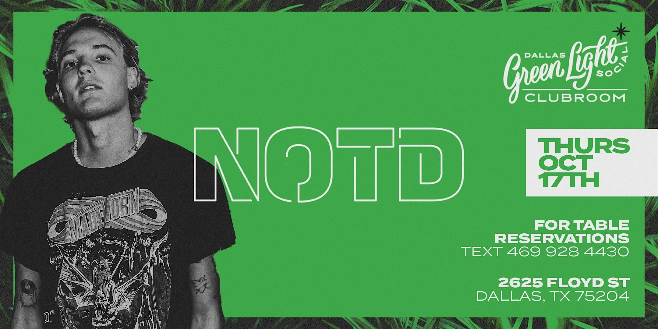 NOTD at Green Light Social – Dallas, TX