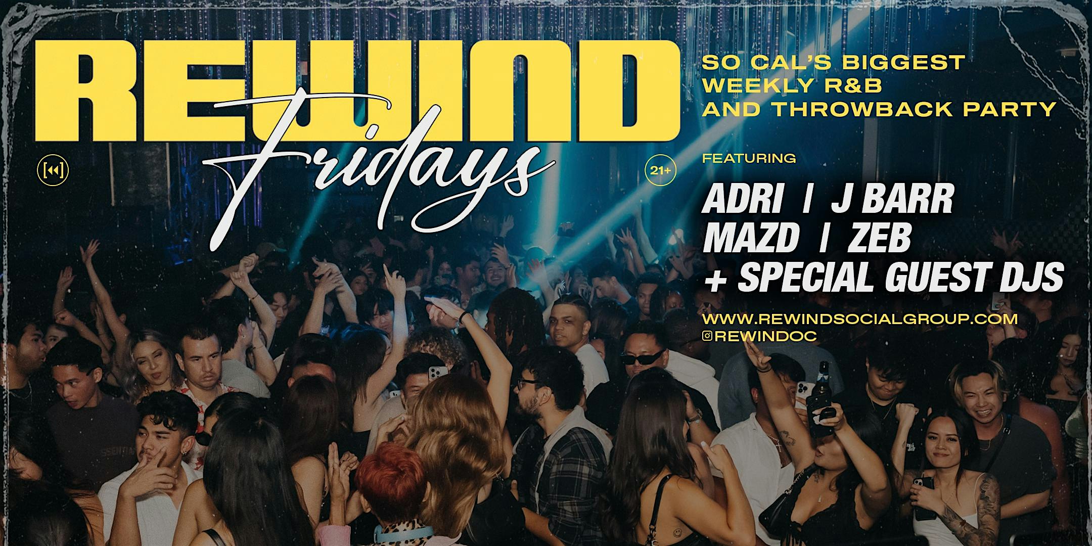 Rewind Fridays – Anaheim, CA