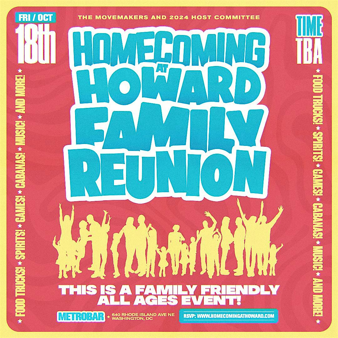 Homecoming at Howard Vs TSU Family Reunion (All Ages) – Washington, DC