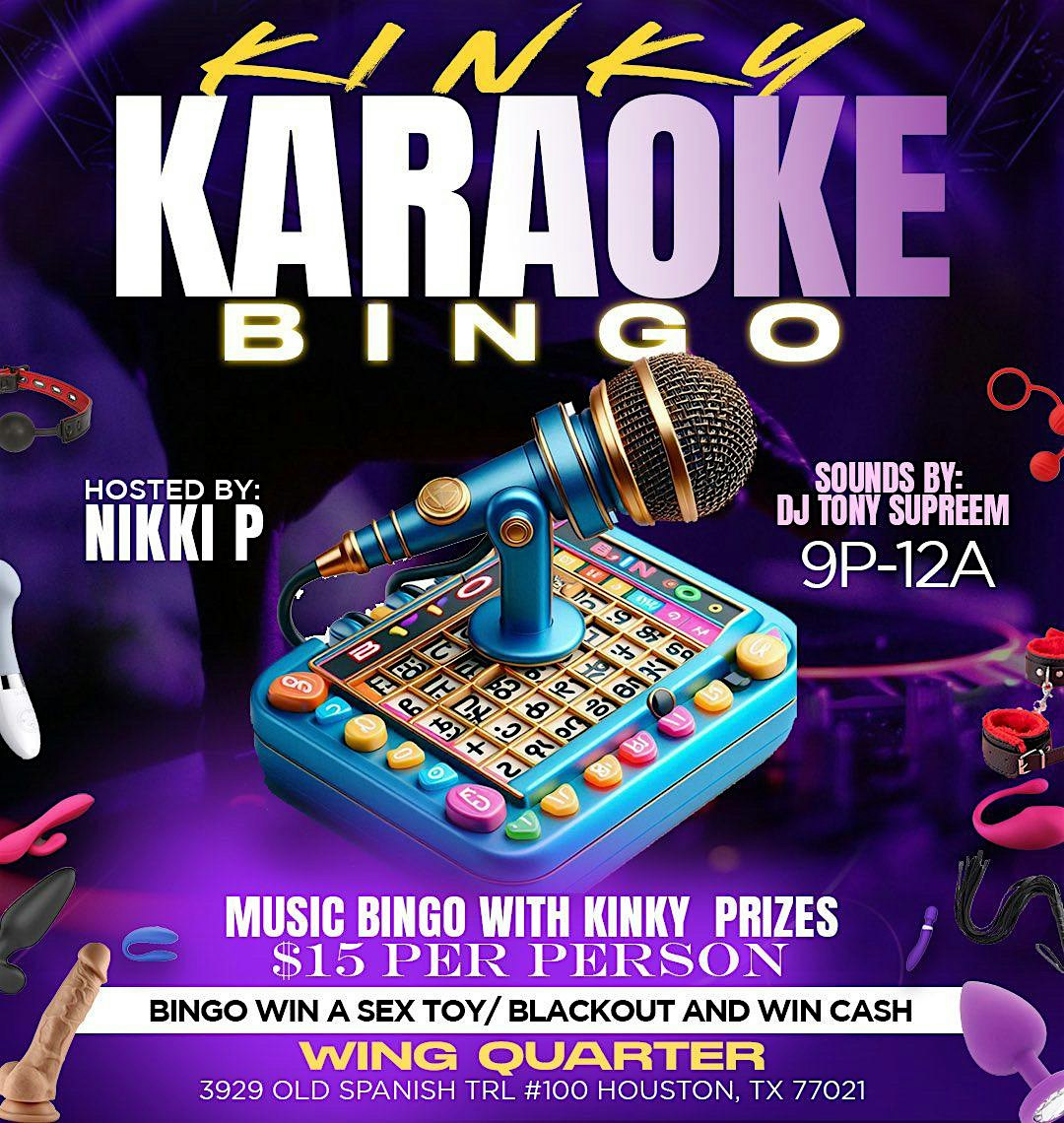 Kinky Karaoke Bingo Fridays South – Houston, TX