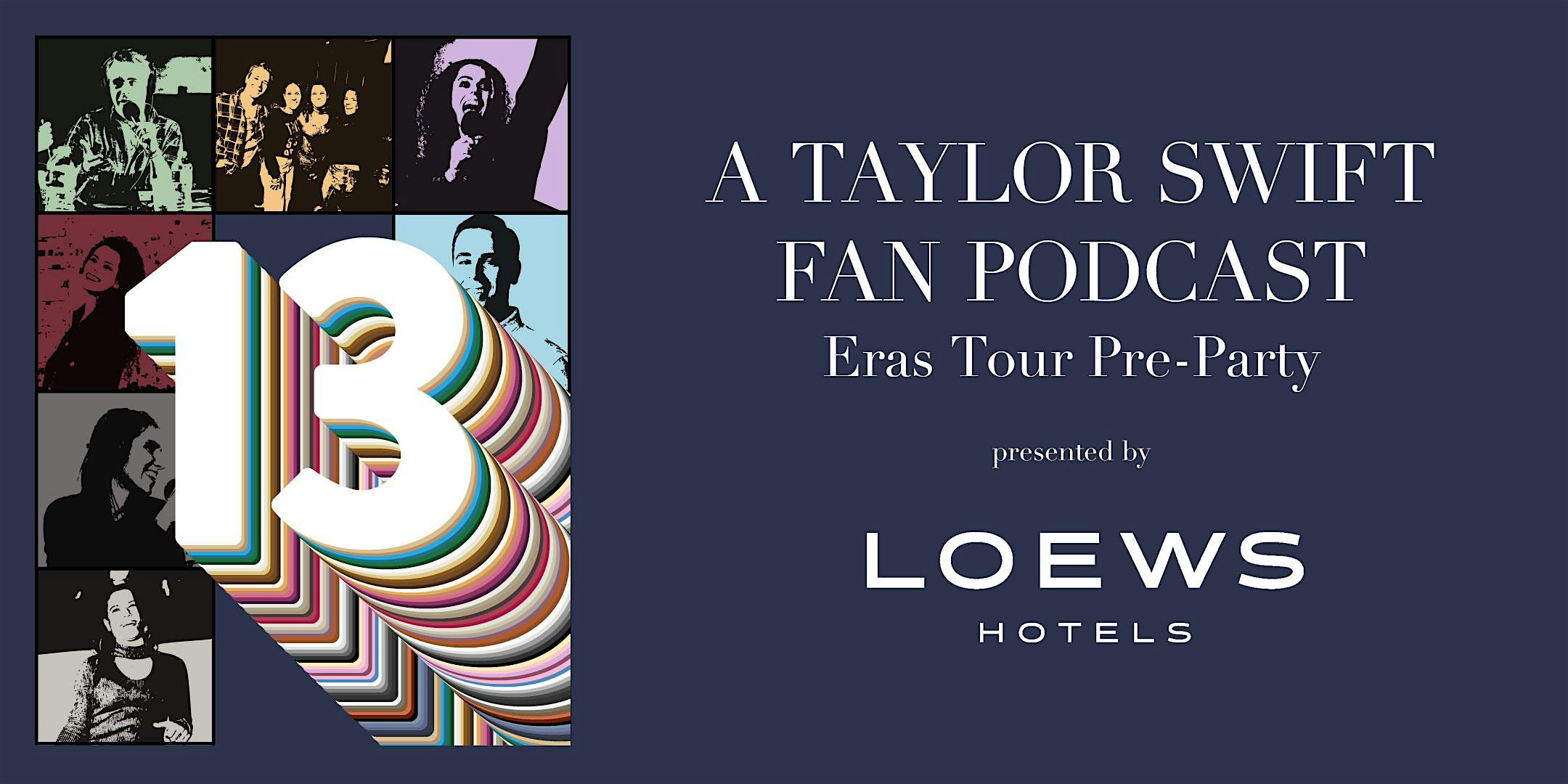 Eras Tour Pre-Party hosted by 13: A Taylor Swift Fan Podcast – Miami Beach, FL