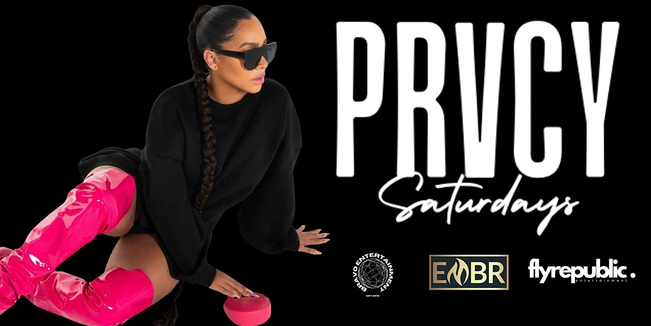 PRVCY SATURDAYS…. RSVP FOR COMPLIMENTARY VIP ENTRY W/ RSVP! – Atlanta, GA