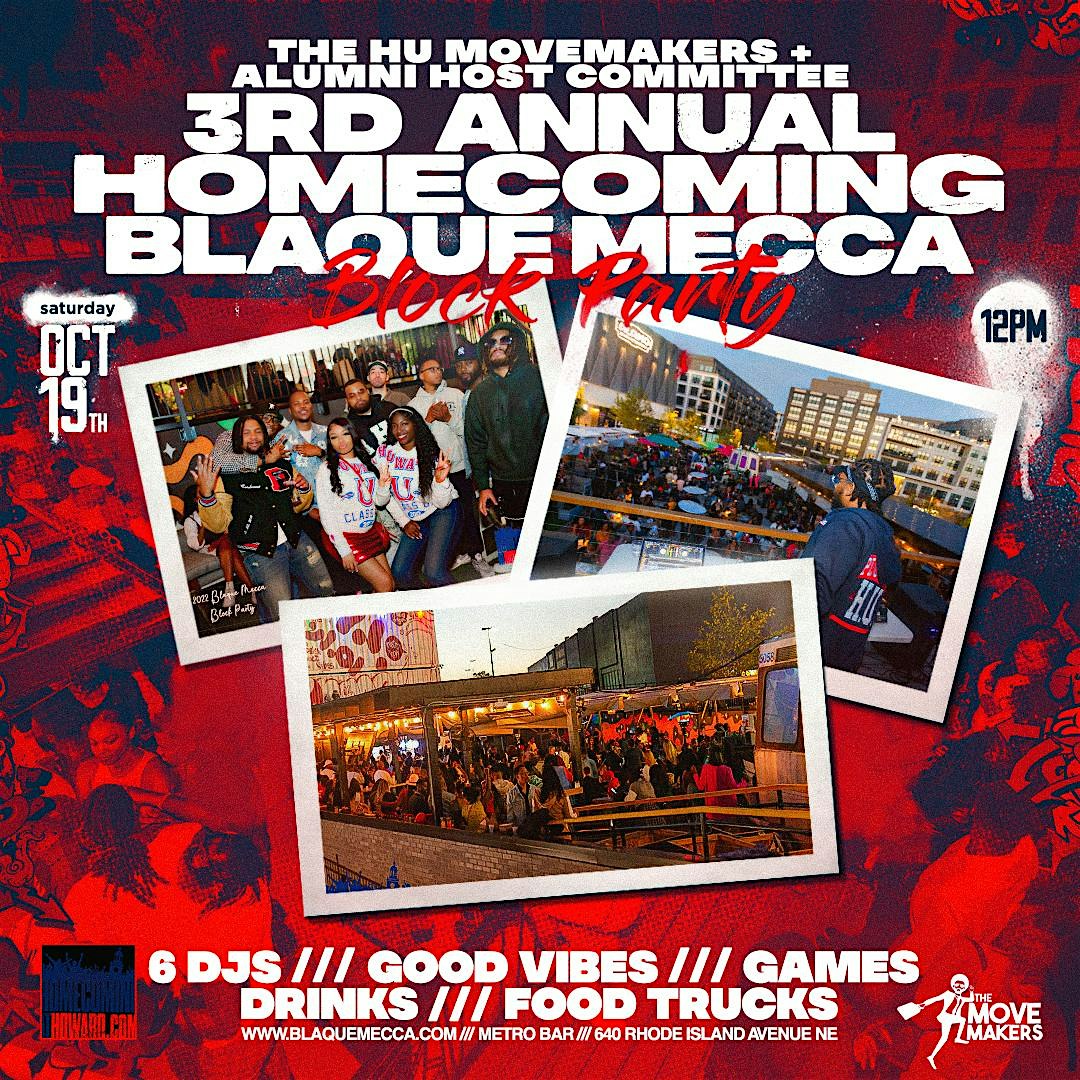 3rd Annual Blaque Mecca Block Party (Howard Homecoming) – Washington, DC