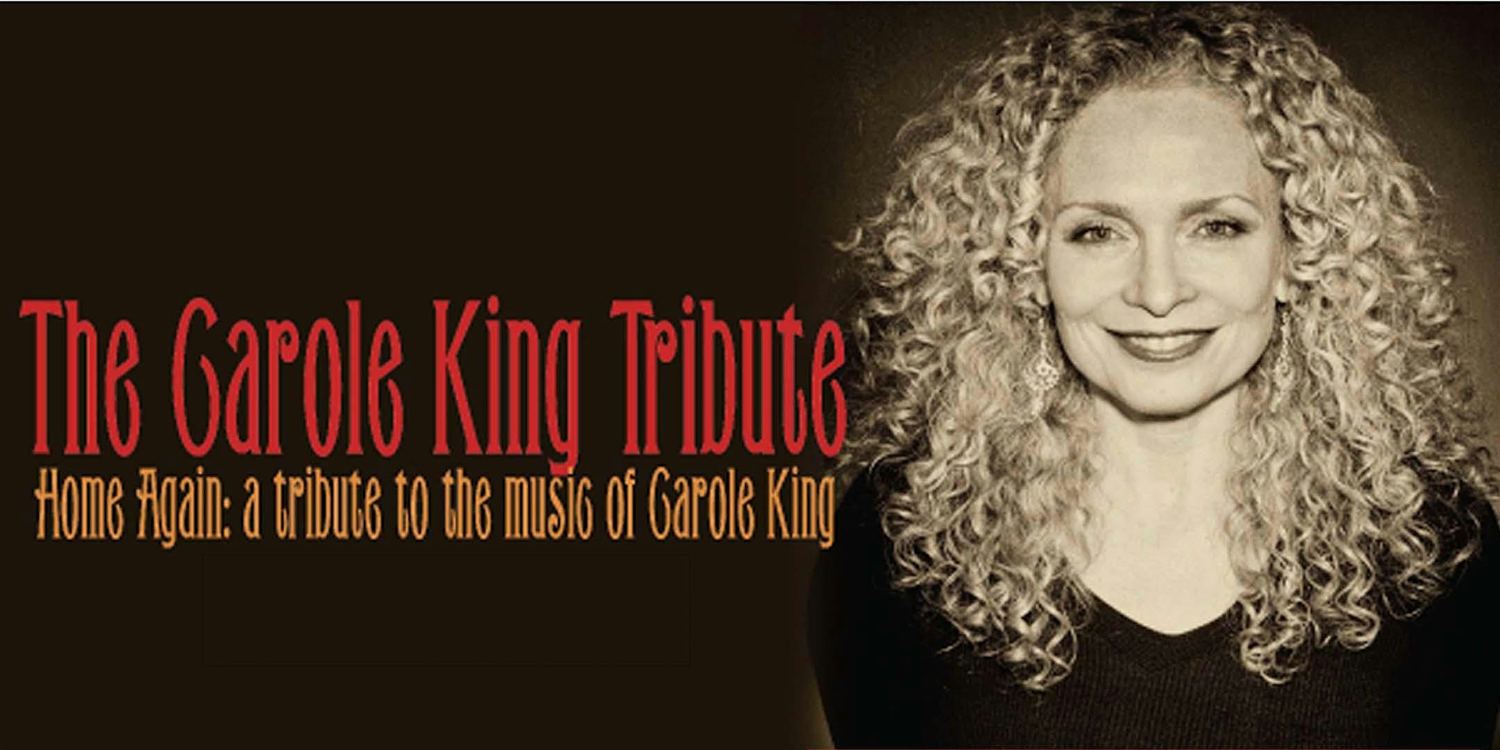 Pop Music: Home Again: Carole King Tribute – Tannersville, NY