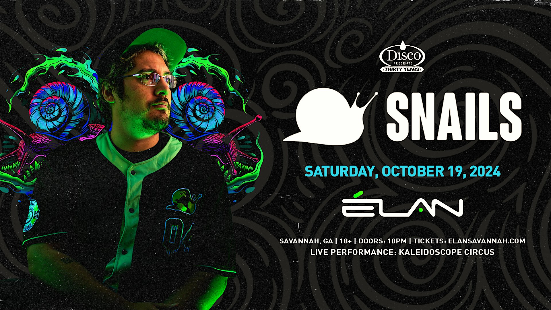 Snails at Elan Savannah (Sat, Oct 19th) – Savannah, GA